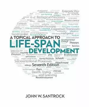 A Topical Approach To Life-Span - Hardcover By John W. Santrock - Very Good • $6.50