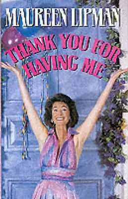 £0.99 • Buy Thank You For Having Me By Maureen Lipman - Excellent Condition