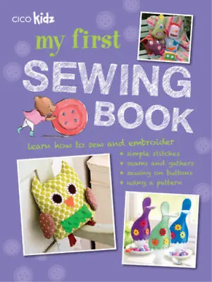My First Sewing Book (Cico Kidz) Susan Akass Used; Good Book • £3.36
