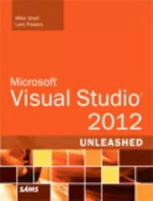 Microsoft Visual Studio: 2012 Unleashed • $10.72