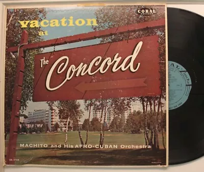 Machito & His Afro-Cuban Orch Lp Vacation At The Concord On Coral - Vg+ / Vg+ • $24.99