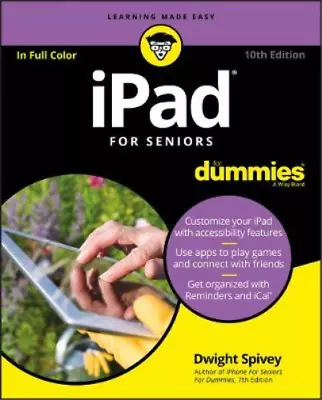 IPad For Seniors For Dummies Spivey Dwight Used; Good Book • £3.35