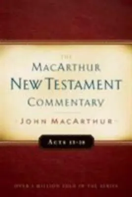 The MacArthur New Testament Commentary: Acts 13-28 (MacArthur New Testament Comm • $15.98