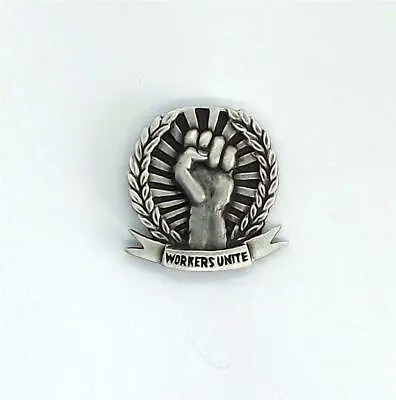 English Pewter - Workers Unite - Lapel Pin Badge Labour Socialist Union • £6.50