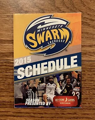 Minnesota Swarm 2015 Pocket Schedule - Defunct Professional Box Lacrosse Team • $6.97