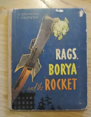 Rags Borya And The Rocket Baranova And Veltistova 1960 Moscow Progress • $18.95