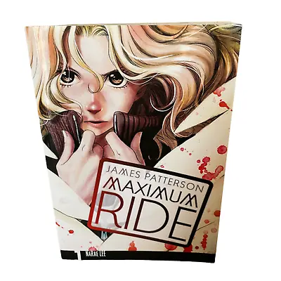 Maximum Ride Vol. 1 Manga By James Patterson/Narae Lee  - GC/English/Arrow 🐙 • $5.66