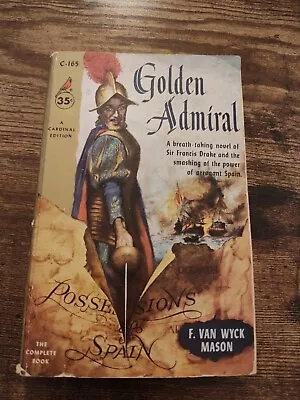 Golden Admiral- F. Van Wyck Mason 1954 Vintage Paperback • $4.99