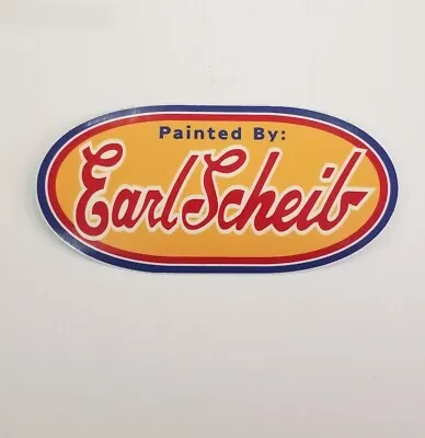 Earl Scheibe Sticker Decal Hot Rod Rat Rod Vintage Look Car Truck Drag Race 217 • $3.99