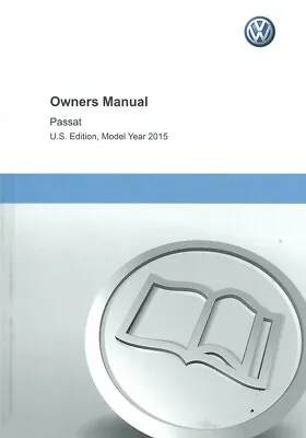 2015 Volkswagen Passat Owners Manual User Guide Reference Operator Book Fuses • $32.99
