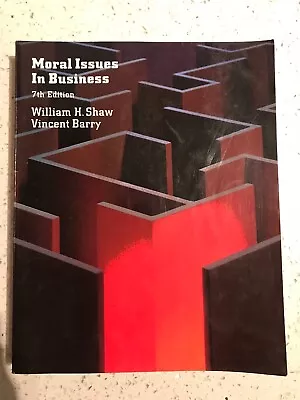 Moral Issues In Business By William H.Shaw Vincent Barry 7th Edition • $11.90