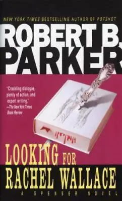 Looking For Rachel Wallace [Spenser] By Parker Robert B.  Mass_market • $4.47