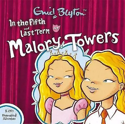 Malory Towers: In The Fifth & Last Term By Enid Blyton (Audio CD 2006) • £0.99