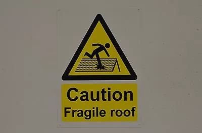 £1.69 • Buy CAUTION FRAGILE ROOF A5 Sign Or Sticker Danger Demolition Scaffolding Building