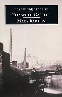 Mary Barton: A Tale Of Manchester Life By Elizabeth Cleghorn GaskellMacdonald • £2.39