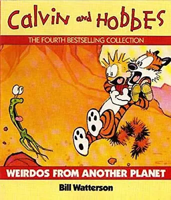 Weirdos From Another Planet: Calvin & Hobbes Ser... By Watterson Bill Paperback • £4.49