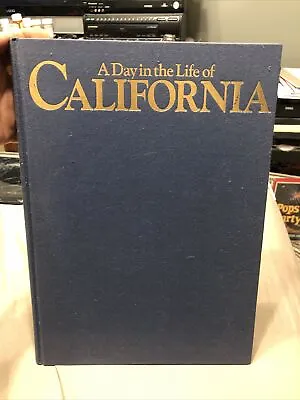 A Day In The Life Of California Hardcover 1988 • $14