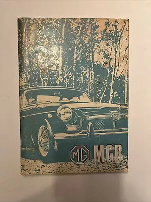 MG MGB Cars Owners Handbook 1972 #AKD 7598 4th Edition Tourer GT • $24