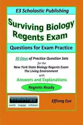 Surviving Biology Regents Exam: Questions For Exam Practice: 30 Days Of P - GOOD • $14.38