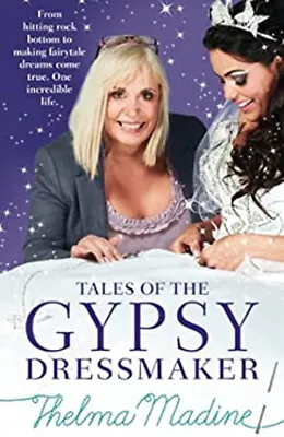 Tales Of The Gypsy Dressmaker Paperback Thelma Madine • £3.34