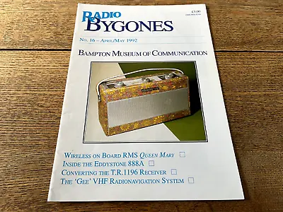 Vintage Radio Bygones Issue 16 Bampton Rms Queen Mary Eddystone 888a Tr1196 Gee • £6.95