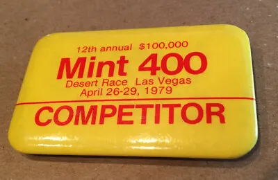1979 MINT 400  DESERT RACE Competitor Badge Pin 12th ANNUAL LAS VEGAS NEVADA • $12.75