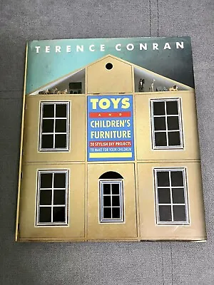 £26.99 • Buy Terence Conran : Toys And Children’s Furniture 20 DIY Projects - Hardback Book