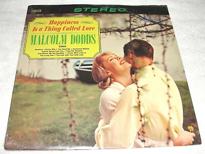 Malcolm Dodds  Happiness Is A Thing Called Love  1965 Pop LP SEALED! Stereo • $2.95