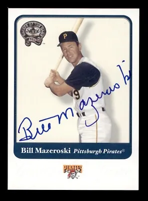 Signed 2001 Fleer Greats Of The Game #132 Bill Mazeroski Auto Pittsburgh Pirates • $15.63