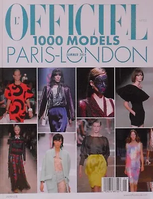 Summer 2014 1000 MODELS PARIS / LONDON L'OFFICIEL Magazine No. 101 • $18