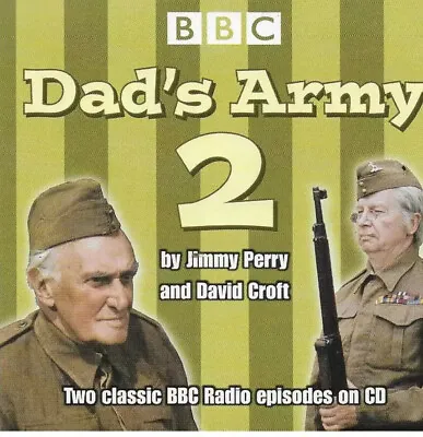DAD'S ARMY 2 - Two Classic BBC Radio Episodes - CD Audio Book Jimmy Perry • £13.99