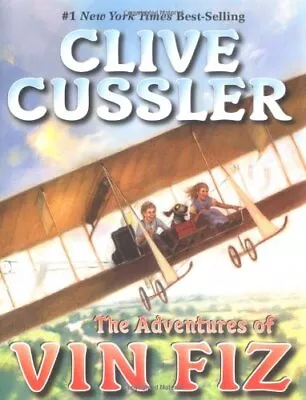 The Adventures Of Vin Fiz - Cussler Clive - Hardcover - Acceptable • $3.82