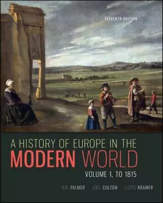 A History Of Europe In The Modern World Volume 1 Kramer LloydColton JoelPa • $138.43