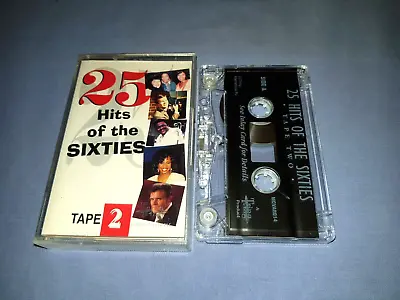 V/a 25 Hits Of The Sixties Tape 2 Cassette (ps #122) • $2.21