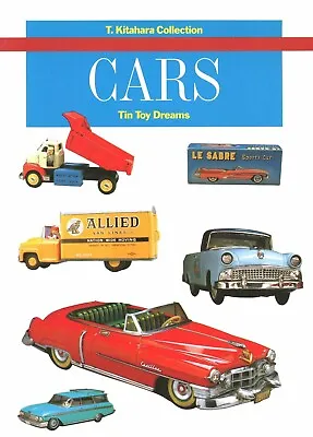 Antique Vintage Japanese Tin Toy Cars - Makers Dates Dimensions  / Scarce Book • $29.95