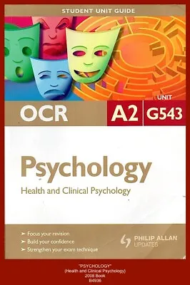 OCR A2 Psychology Student Unit Guide: Unit G543 Health And Clinical Psychology • £2.50