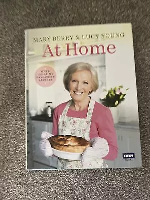 Mary Berry At Home By Lucy Young Mary Berry (Hardcover 2013) • £3