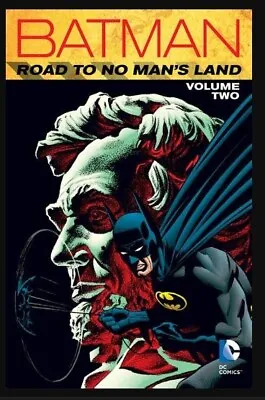 Batman Road To No Mans Land Vol 2 Signed By Chuck Dixon • $20
