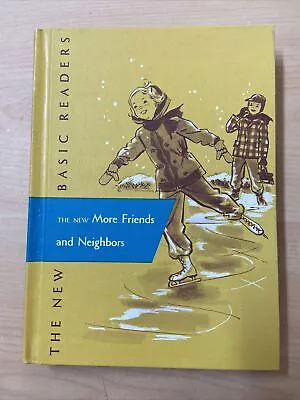 The New More Friends And Neighbors Basic Readers Scott Foresman 1952 VG—LN COND! • $12.76