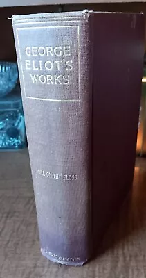 The Mill On Thee Floss-george Eliot's Works-a.l. Burt Publisher • $12