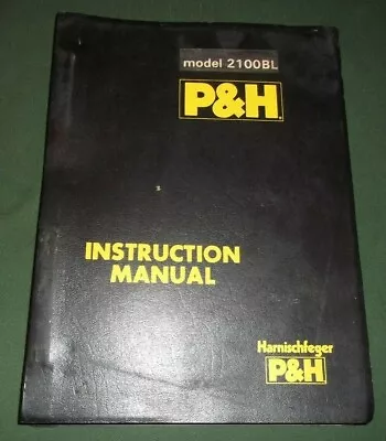 Harnischfeger P&h 2100bl Crane Service Shop Repair Workshop Manual • $99.99