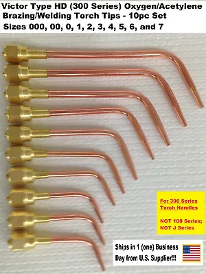 Victor Type HD (300 Series) Oxygen/Acetylene Brazing/Welding Torch Tip Set -10pc • $159.99