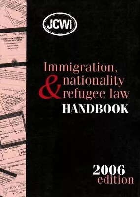 Immigration Nationality And Refugee Law Handbook 2006 Paperback Book The Cheap • £8.64