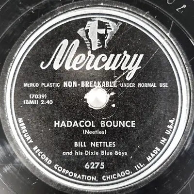 Bill Nettles – Hadacol Bounce / When Your Own Love Ain't Around 78 RPM V+ • $17.99