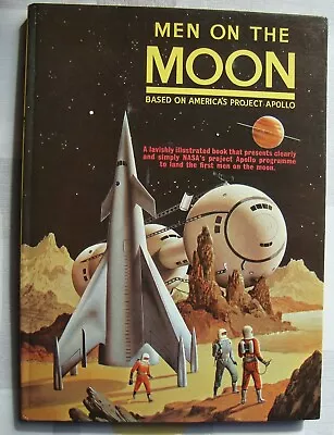 Men On The Moon: America's Project Apollo John Raymond Collins 1964☆V. Good + • £16