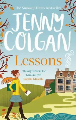 Lessons : Just Like Malory Towers For Grown Ups Paperback Jenny C • £4.73