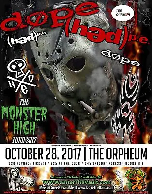 DOPE / (HED PE)  MONSTER HIGH TOUR 2017  TAMPA FL CONCERT POSTER-Nu / Alt Metal • $17.17