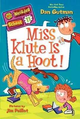 My Weirder School #11: Miss Klute Is A Hoo- Paperback 9780062198440 Dan Gutman • $3.98