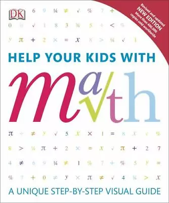 Help Your Kids With Math: A Unique Step-By-Step Visual Guide By Lewis Barry • $5.44