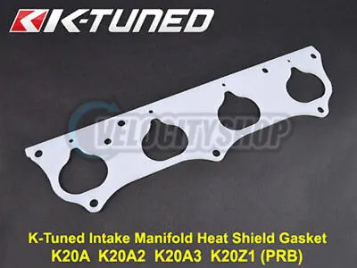 K-Tuned Intake Manifold Heat Shield Gasket PRB K20A K20A2 K20A3 K20Z1 • $49